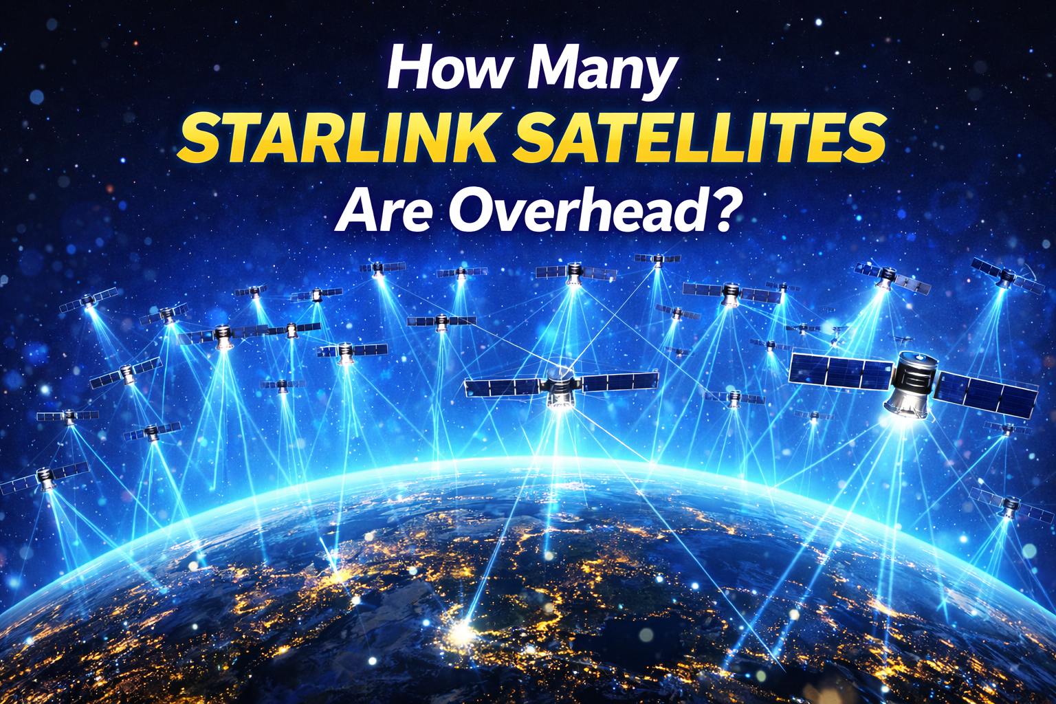 Starlink Satellites Overhead