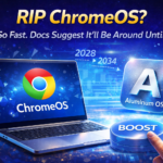 RIP ChromeOS? Here’s Why It Will Stay Until 2034